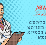 certified wound care specialist week